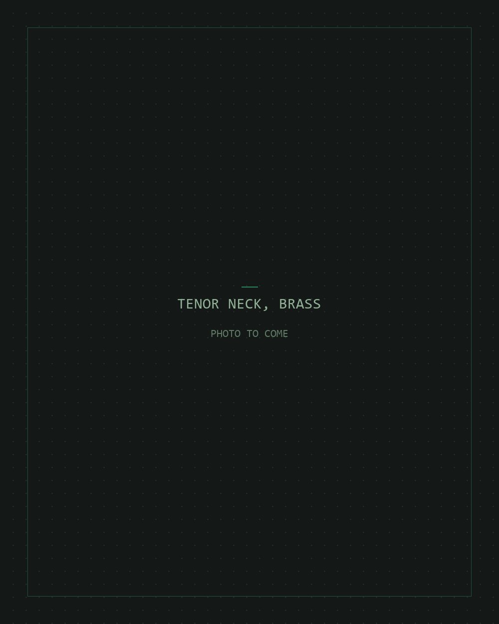 Tenor neck, brass